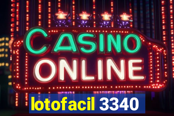 lotofacil 3340